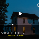 Scrivere serie TV: presentazione del master di II livello – 12 agosto 2024