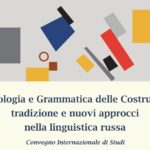 Convegno Fraseologia e Grammatica delle Costruzioni: tradizione e nuovi approcci nella linguistica russa | 2-3 dicembre 2024