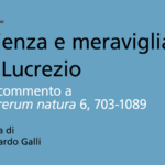 Scienza e meraviglia in Lucrezio: presentazione del volume di Leonardo Galli | 25 febbraio 2025